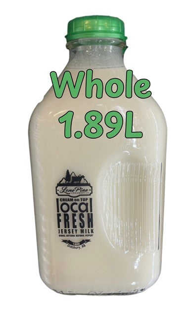 Lone Pine - Whole White or Chocolate Milk - Local Fresh Milk - (INCLUDES $3 BOTTLE DEPOSIT)