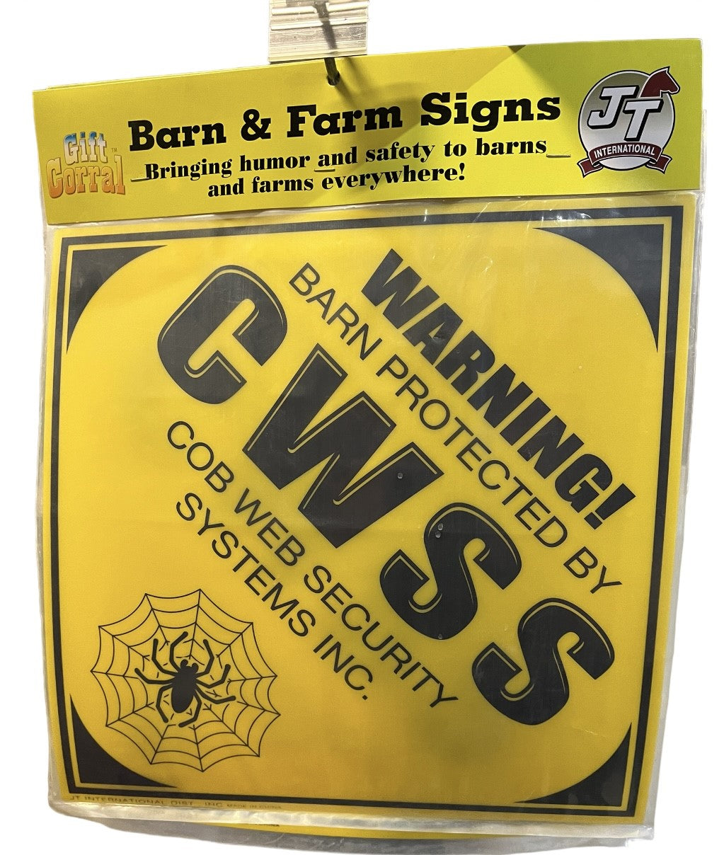 Cob Web Security Sign  FINAL SALE