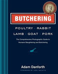 Books - Butchering Poultry, Rabbit, Lamb, Goat, Pork